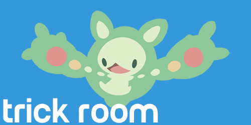 Trick Room